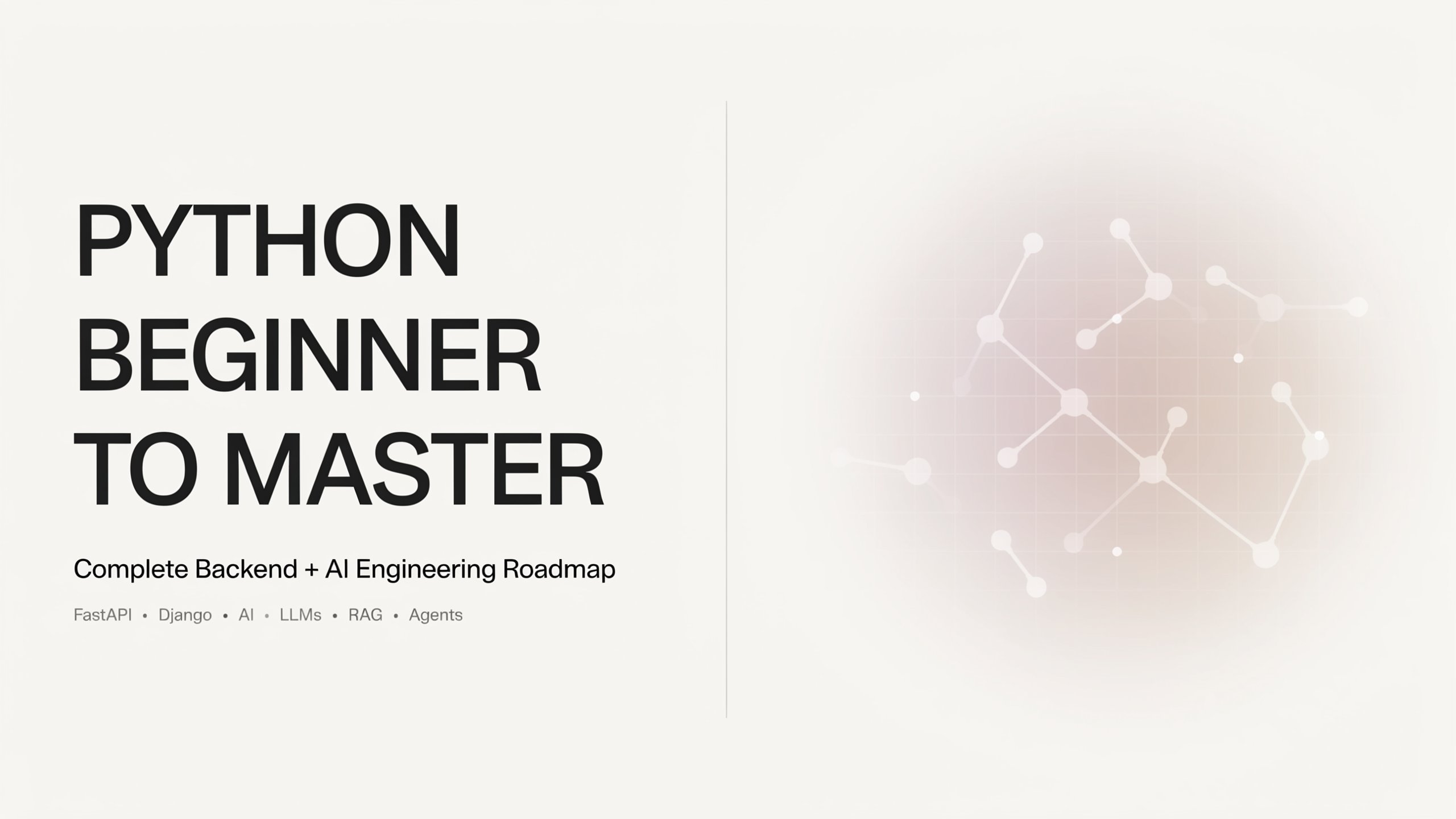 Python Beginner to Master: Complete Backend + AI Engineering Roadmap